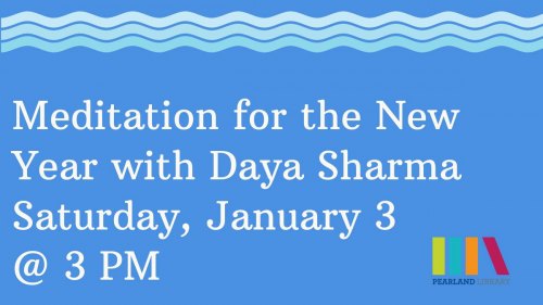 Meditation for the New Year at Pearland Library