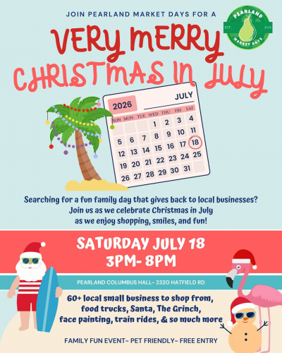 Christmas in July Market – Pearland Market Days
