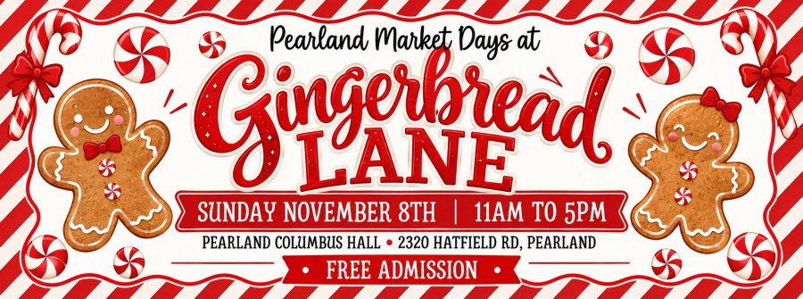 Gingerbread Lane hosted by Pearland Market Days