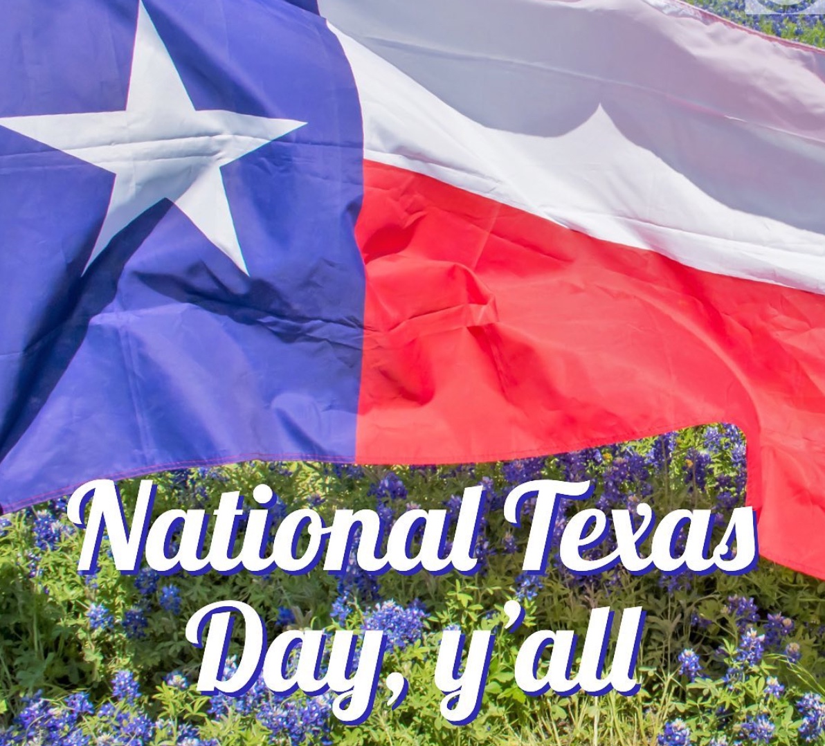 Today Is National Texas Day Happy National Texas Day Y All Bl 2022 National Texas Day